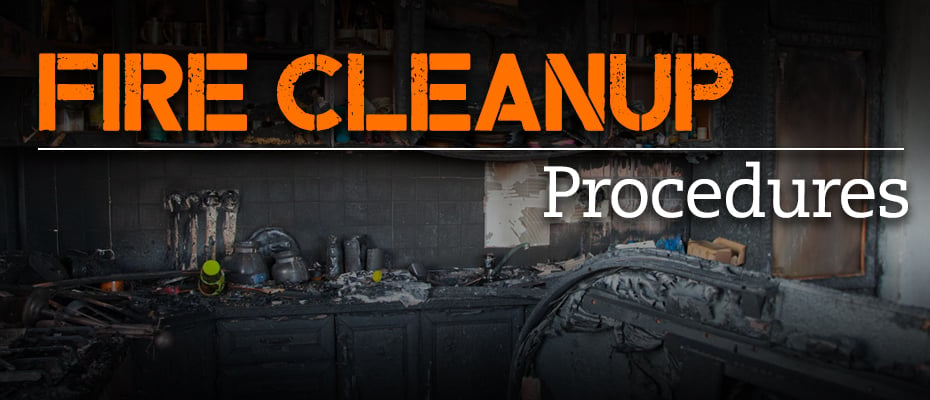 Fire Cleanup Procedures